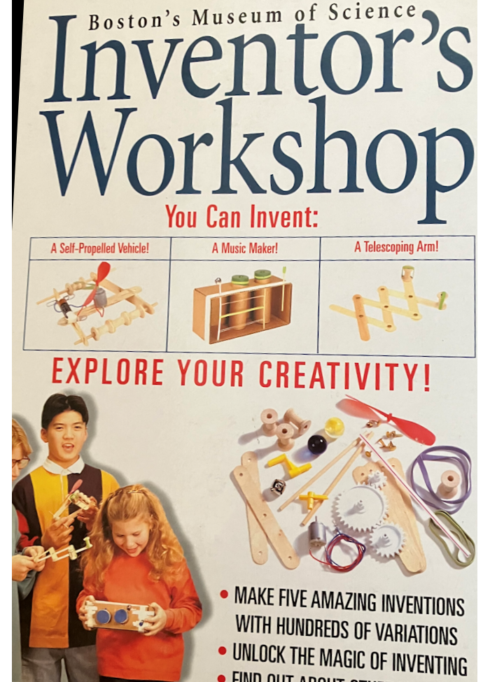 Inventor's Workshop - Boston Museum of Science