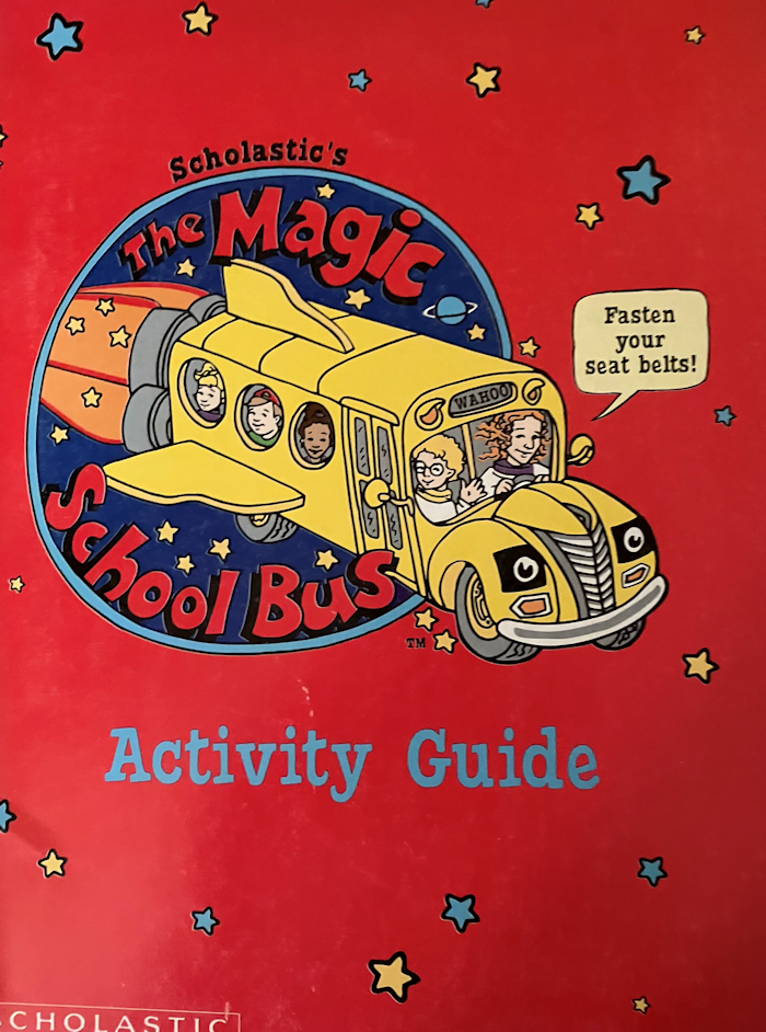 Magic School Bus Activity Guide